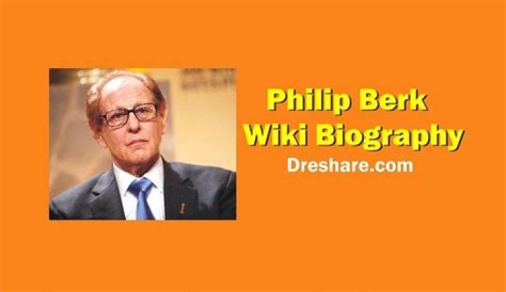 Is Philip Berk Gay? Age, Height, Net Worth